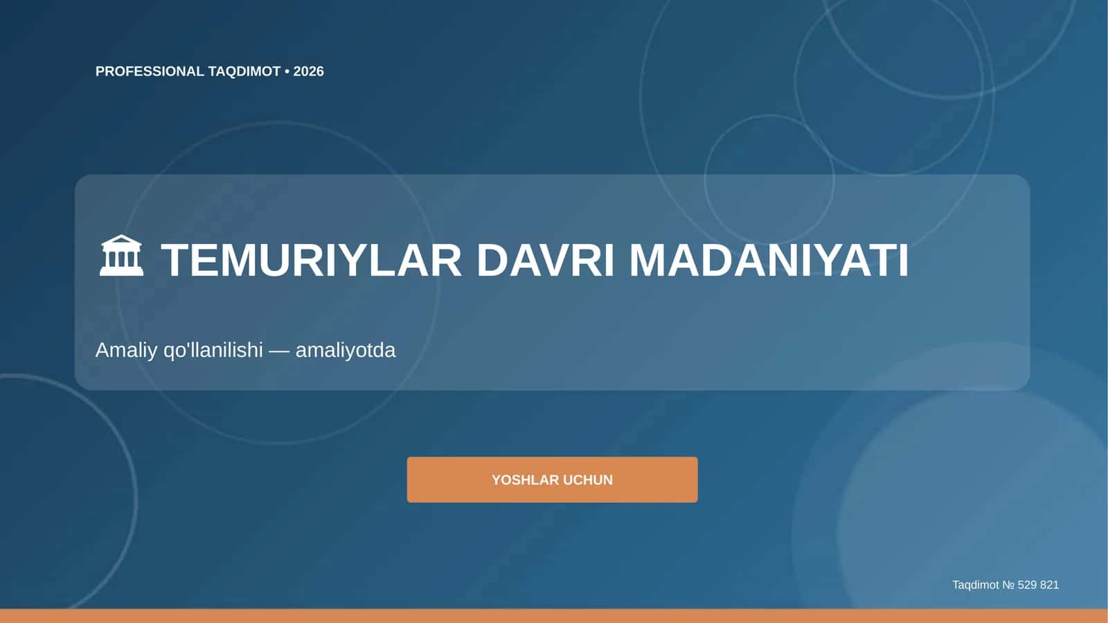 Temuriylar davri madaniyati: amaliy qo'llanilishi (amaliyotda) [yoshlar uchun] 1