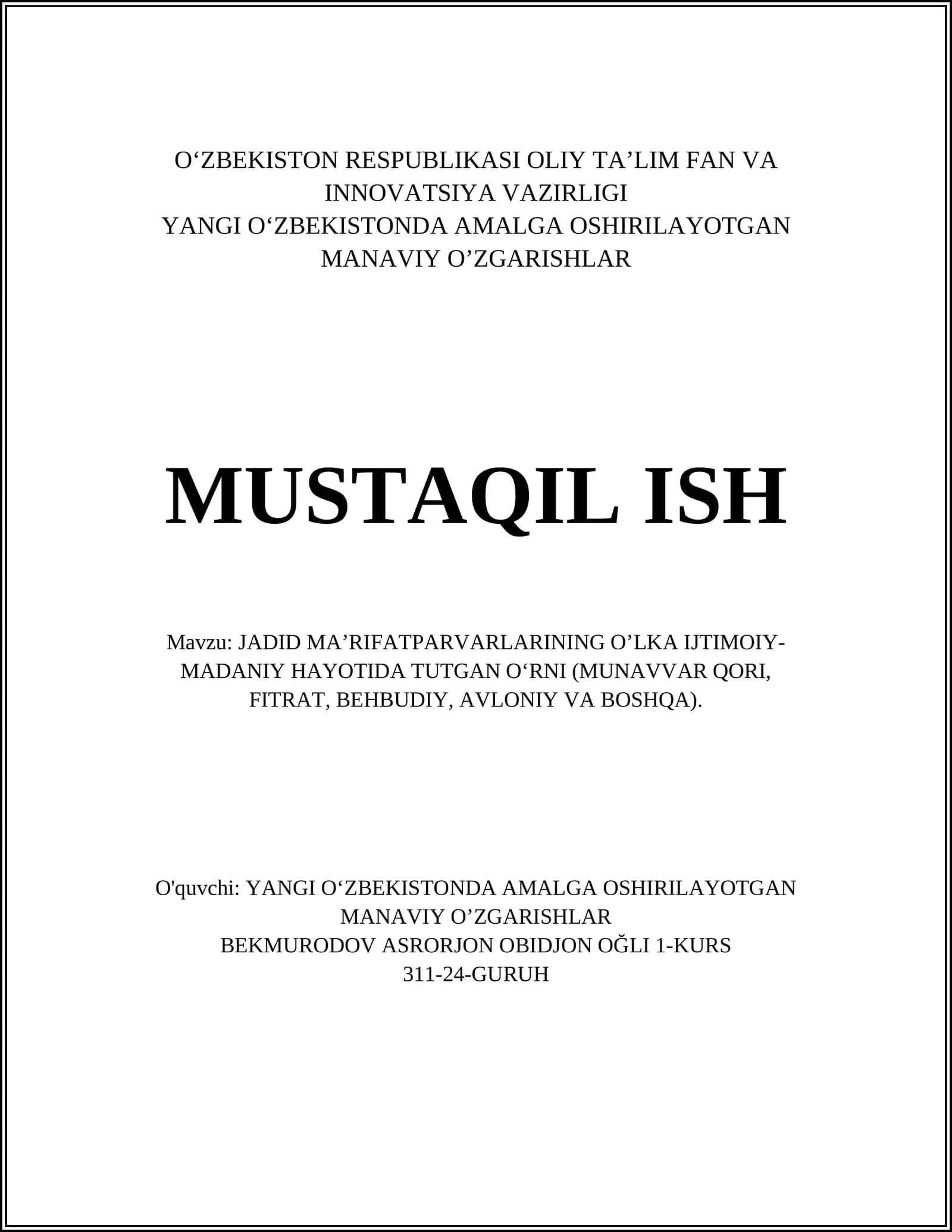JADID MAʼRIFATPARVARLARINING OʼLKA IJTIMOIY-MADANIY HAYOTIDA TUTGAN OʻRNI (MUNAVVAR QORI, FITRAT, BEHBUDIY, AVLONIY VA BOSHQA) 1