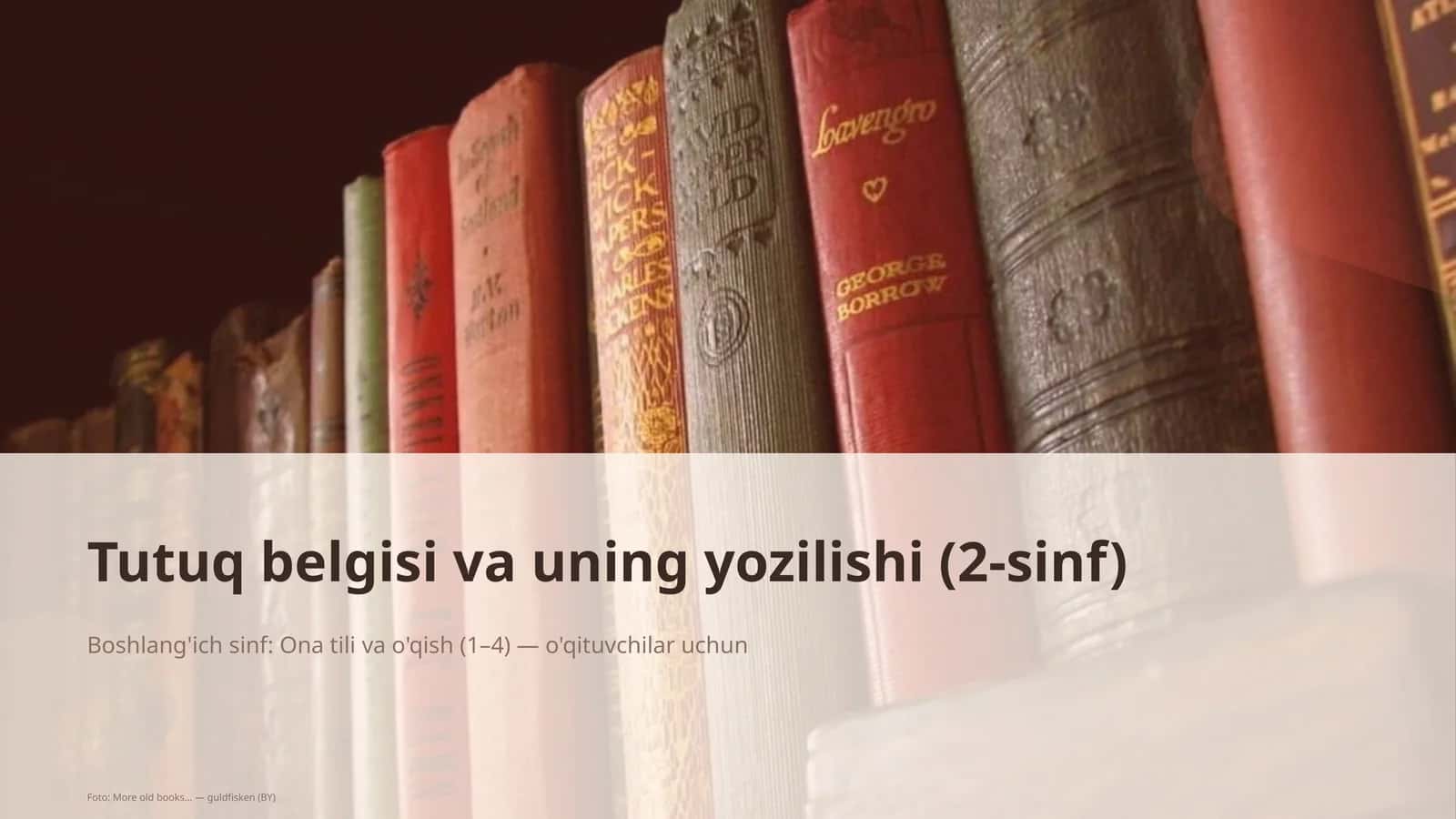 Tutuq belgisi va uning yozilishi (2-sinf) 1