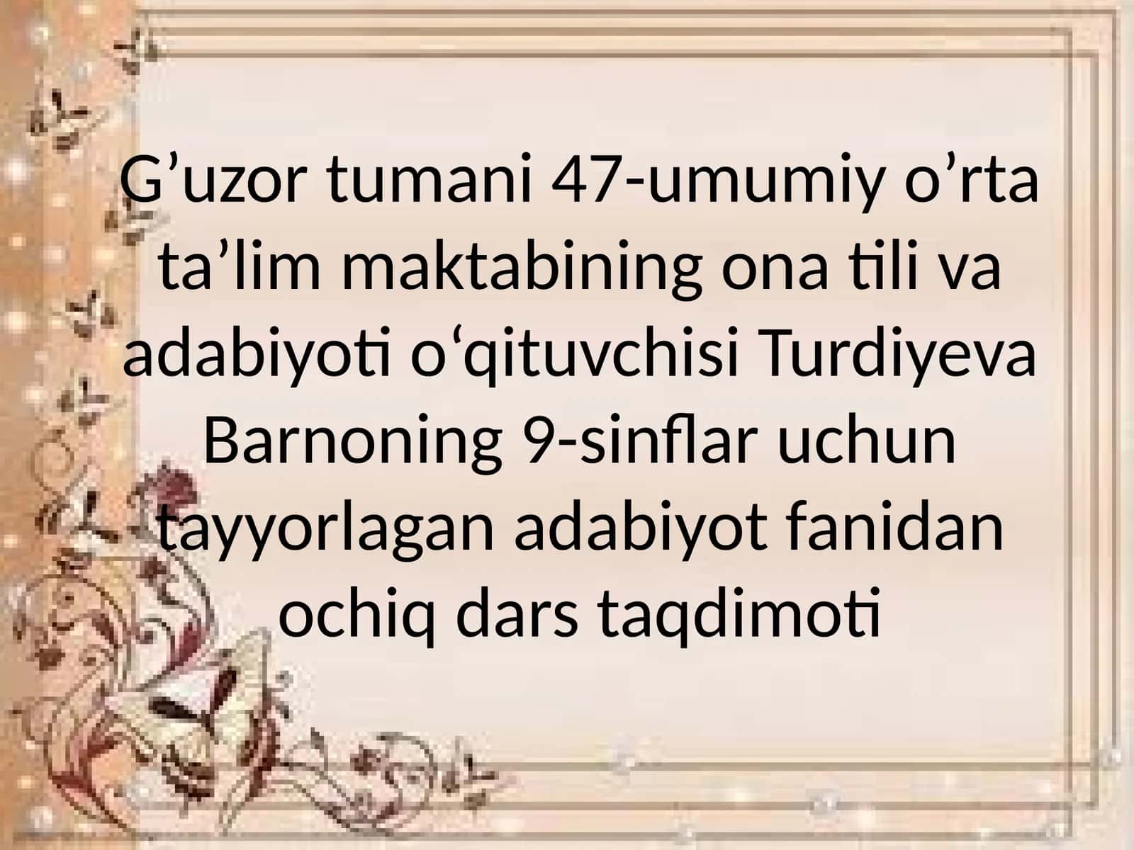9-sinf Adabiyot fanidan Farhod va Shirin dostonida komil inson dars taqdimot 1