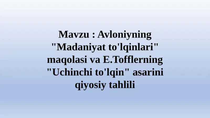 Avloniyning "Madaniyat to'lqinlari" maqolasi 1