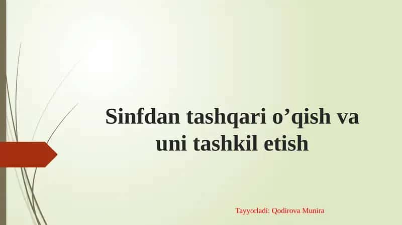 Sinfdantashqario’qish va unitashkiletish 1