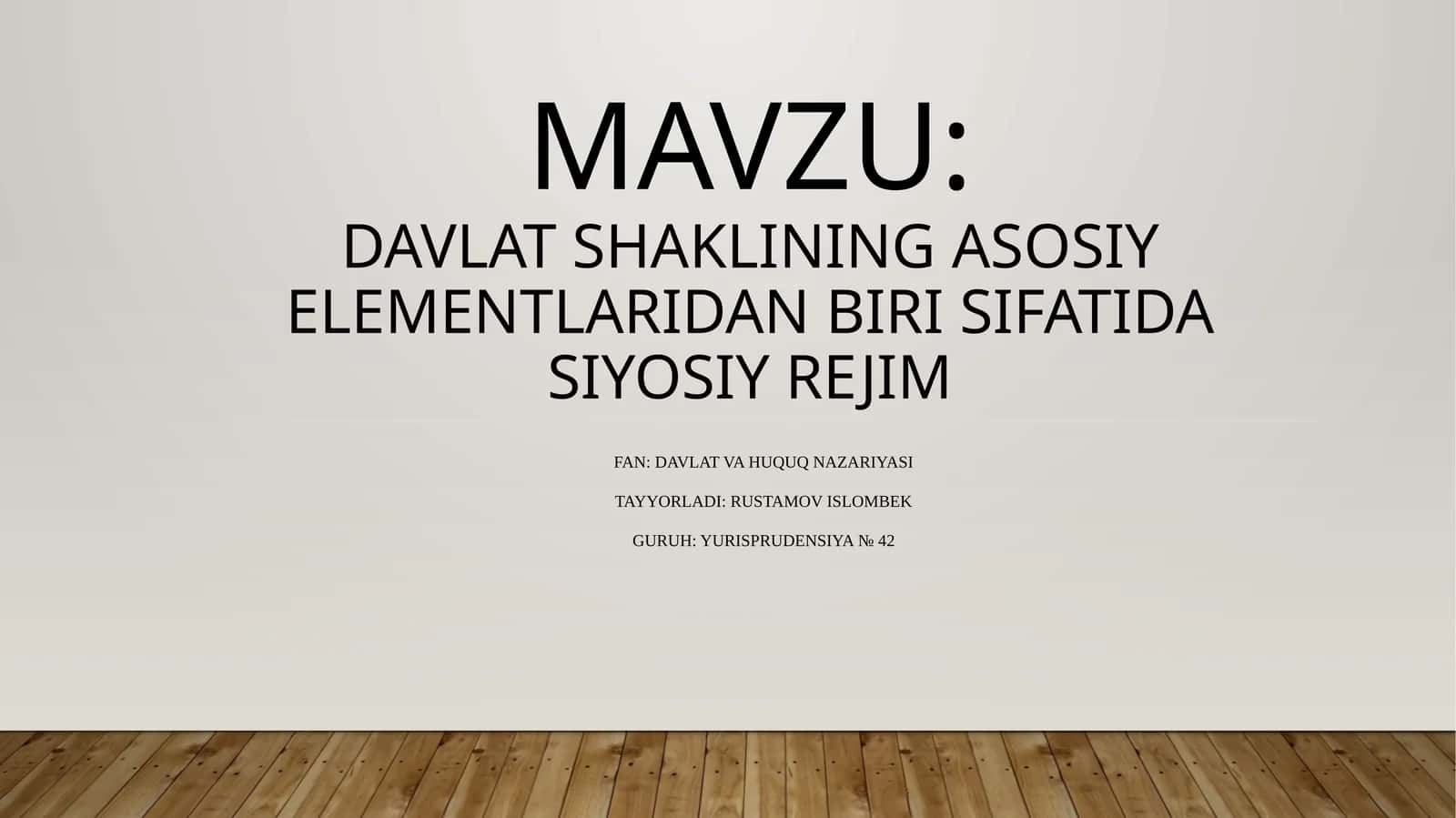 Davlatshaklining asosiy elementlari dan biri sifatida siyosiy rejim 1