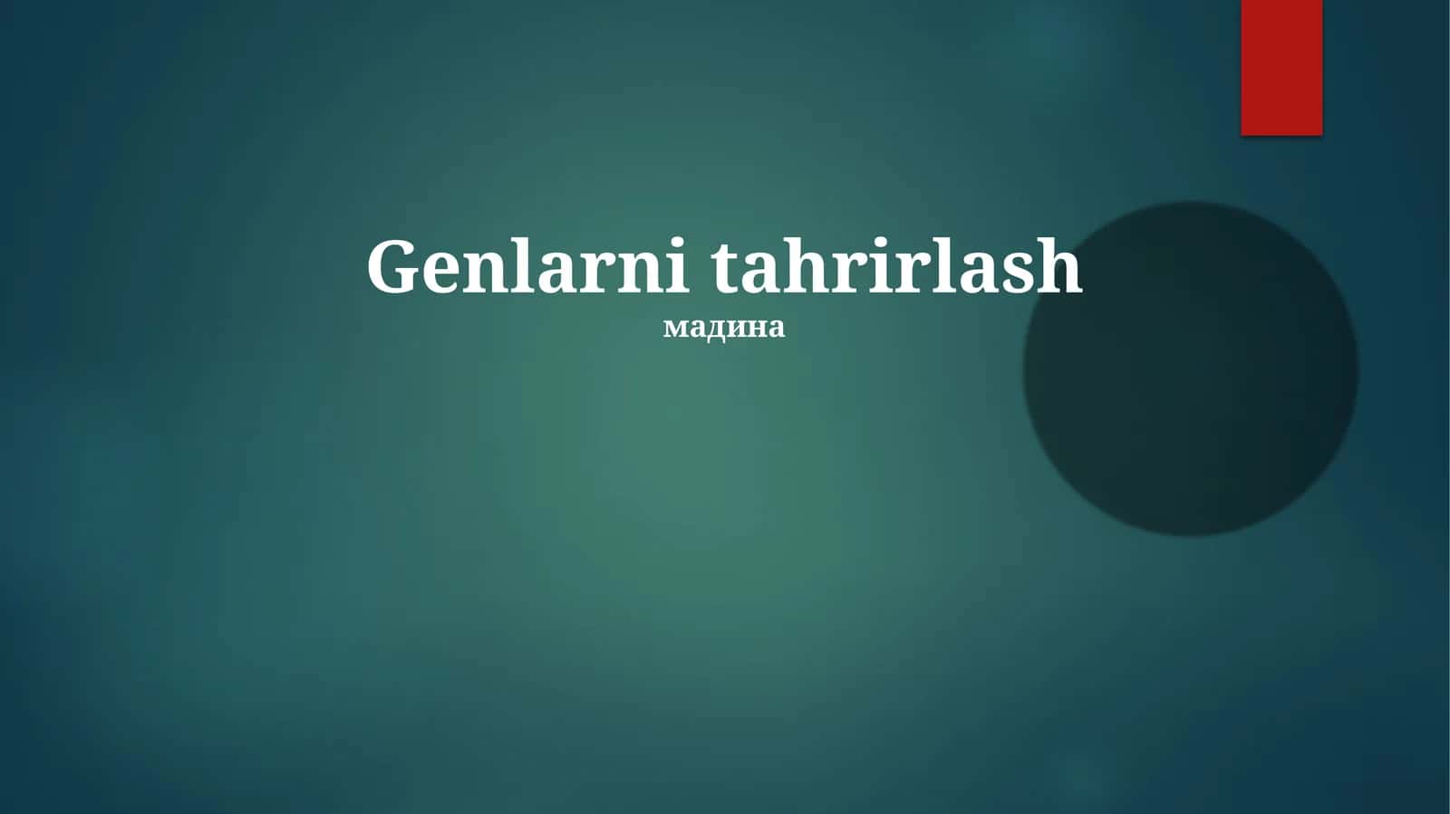 Genlarni tahrirlash 1