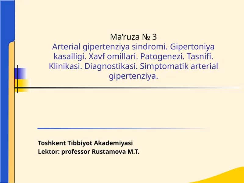 Ma’ruza №3 Arterial gipertenziya sindromi 1