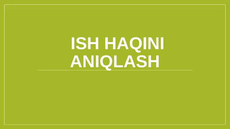 ISH HAQINI ANIQLASH 1
