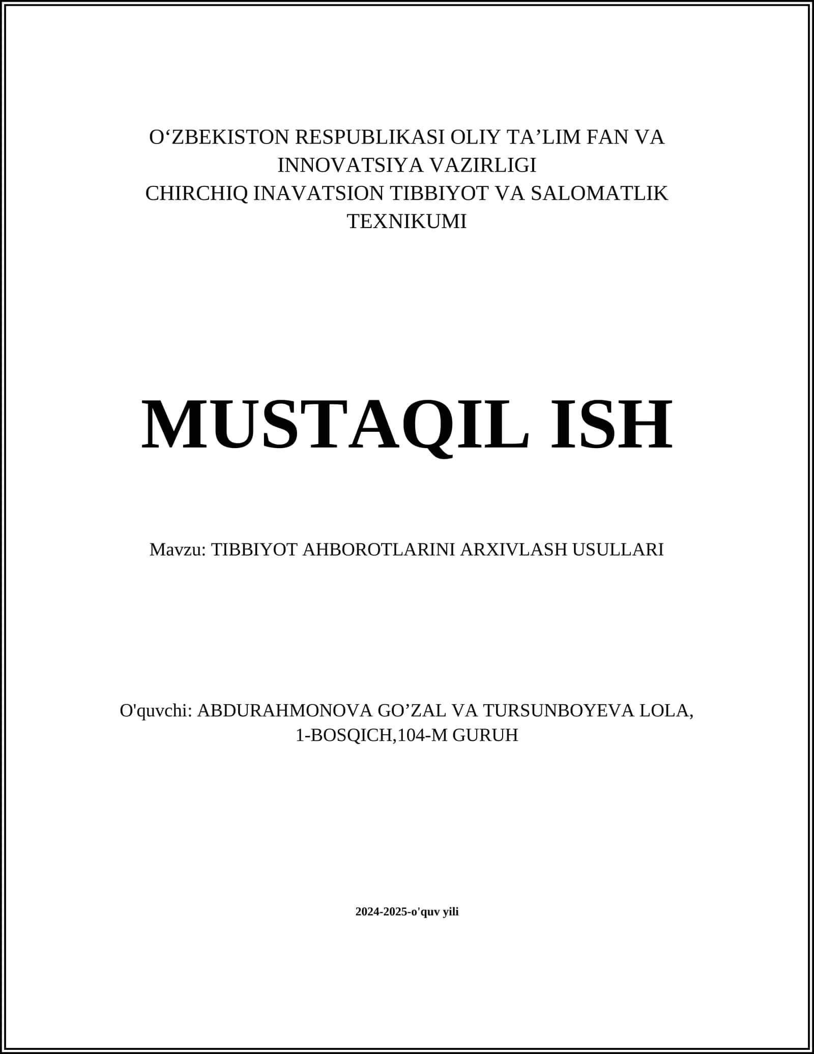TIBBIYOT AHBOROTLARINI ARXIVLASH USULLARI 1