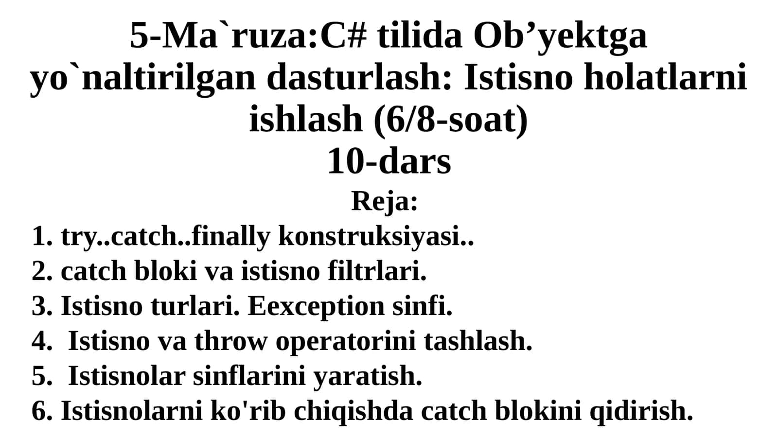 C#tilidaOb’yektgayo`naltirilgandasturlash:Istisnoholatlarniishlash 1