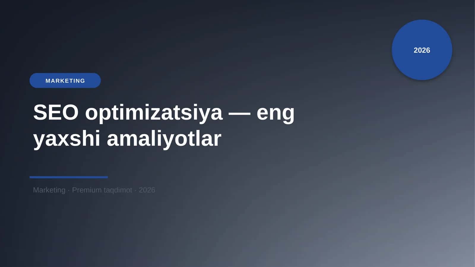 SEO optimizatsiya — eng yaxshi amaliyotlar 1