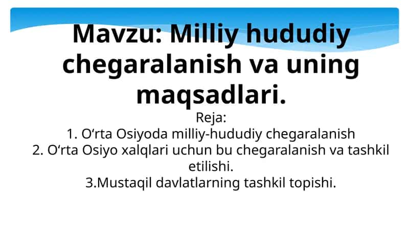 O'rta Osiyoda milliy-hududiy chegaralanish 1