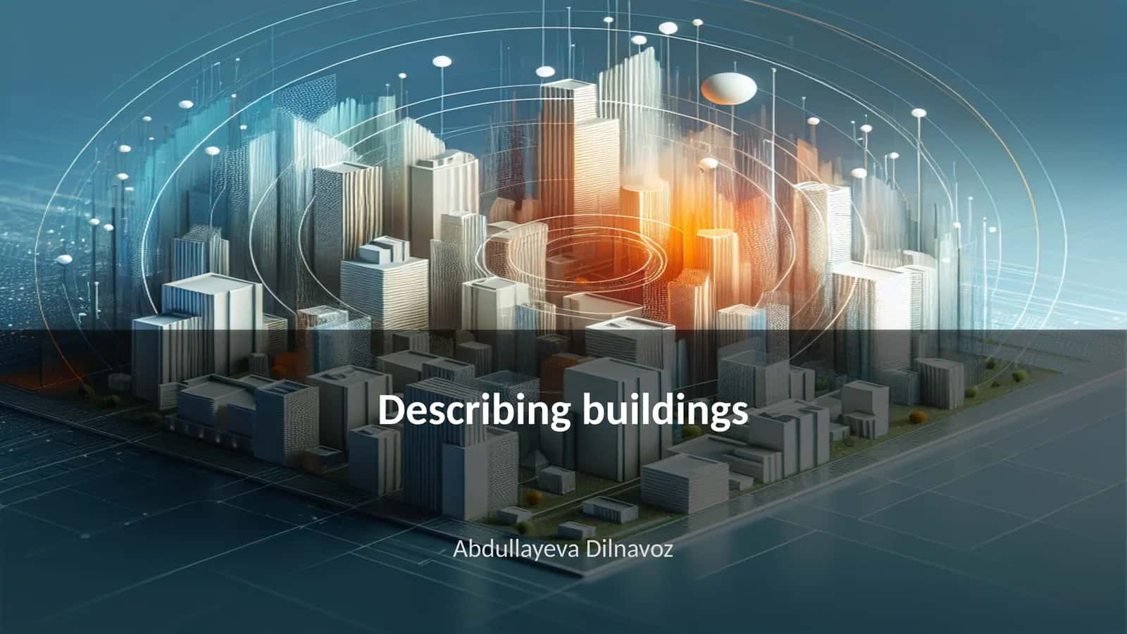 Describing buildings 1