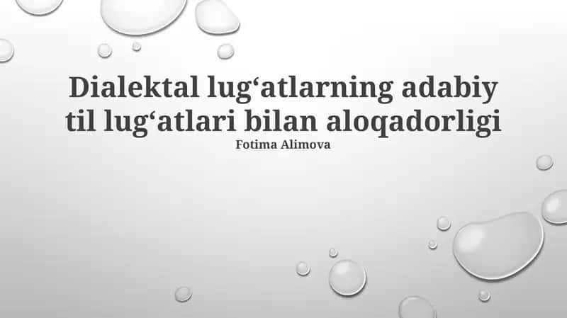 Dialektal lugʻatlarning adabiy til lugʻatlari bilan aloqadorligi 1