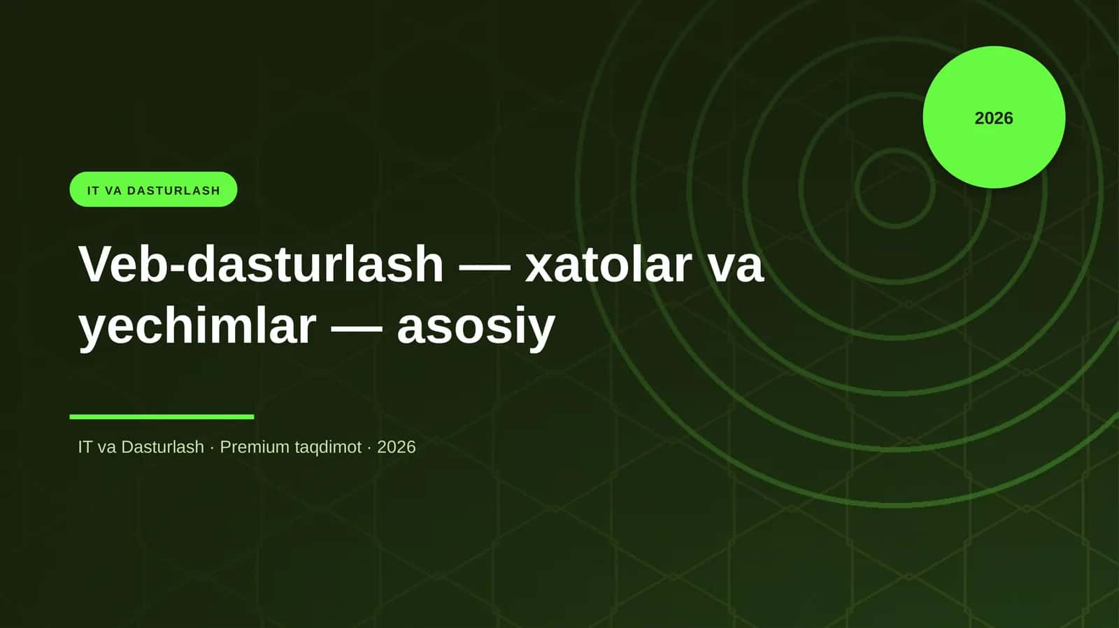 Veb-dasturlash — xatolar va yechimlar — asosiy 1