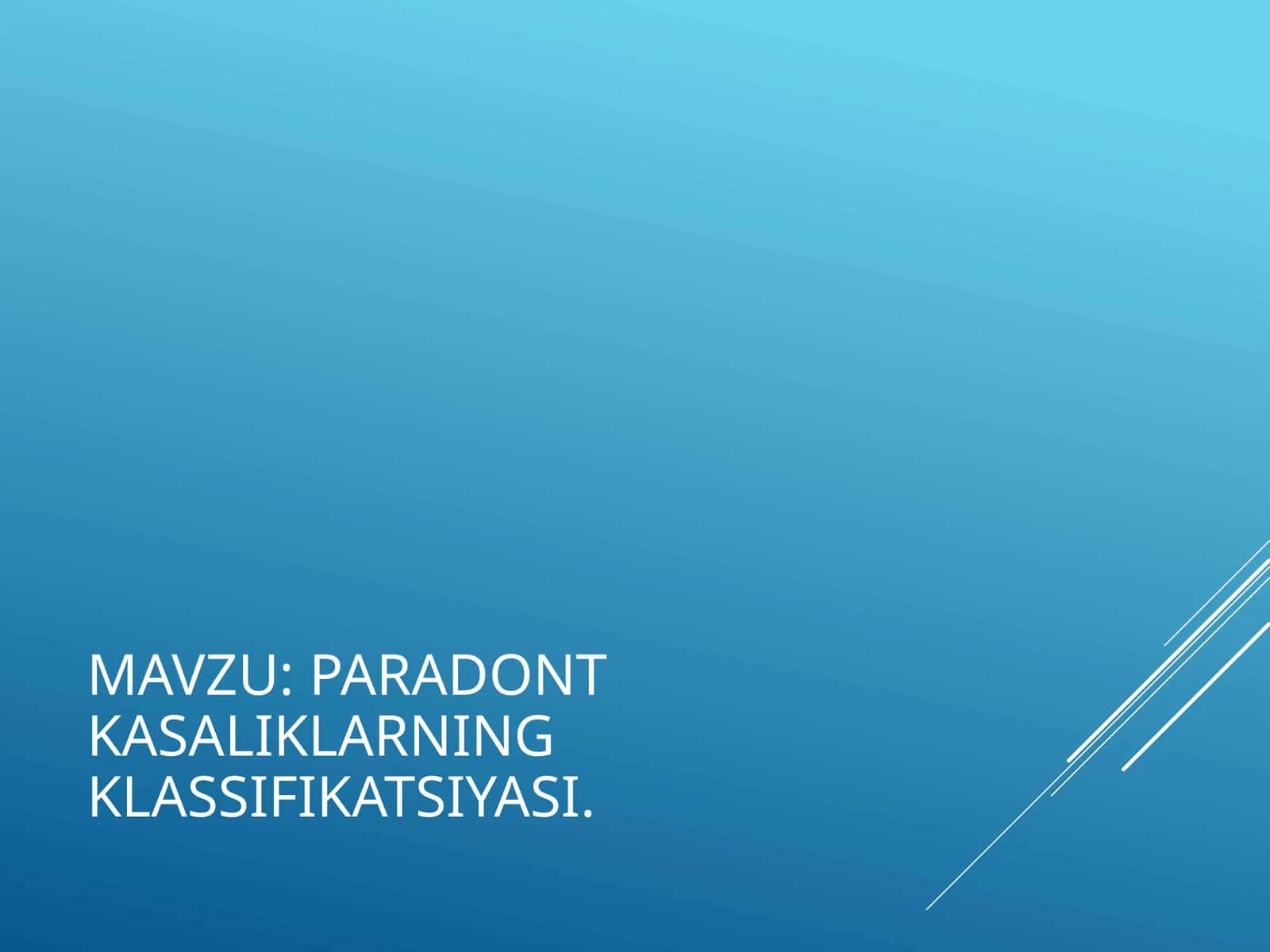 Paradont kasaliklarning klassifikatsiyasi 1