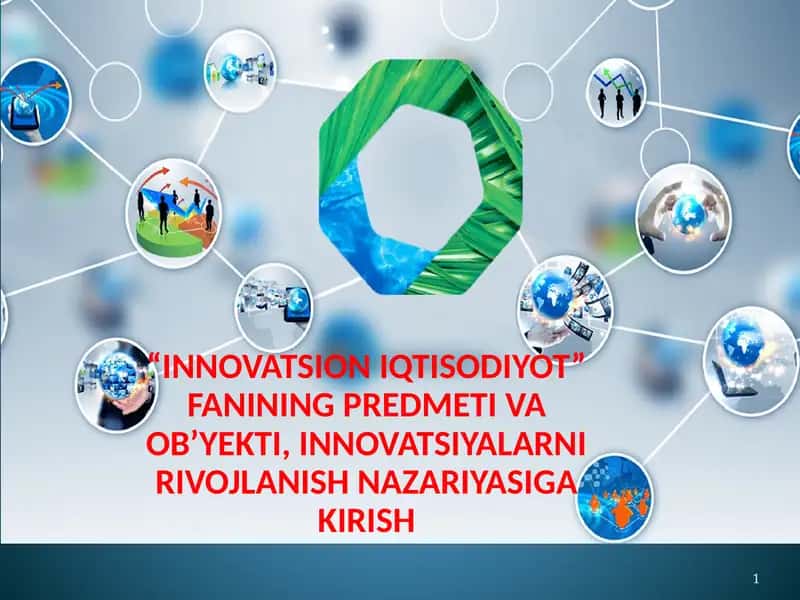 INNOVATSION IQTISODIYOT FANINING PREDMETI VA OB’YEKTI 1