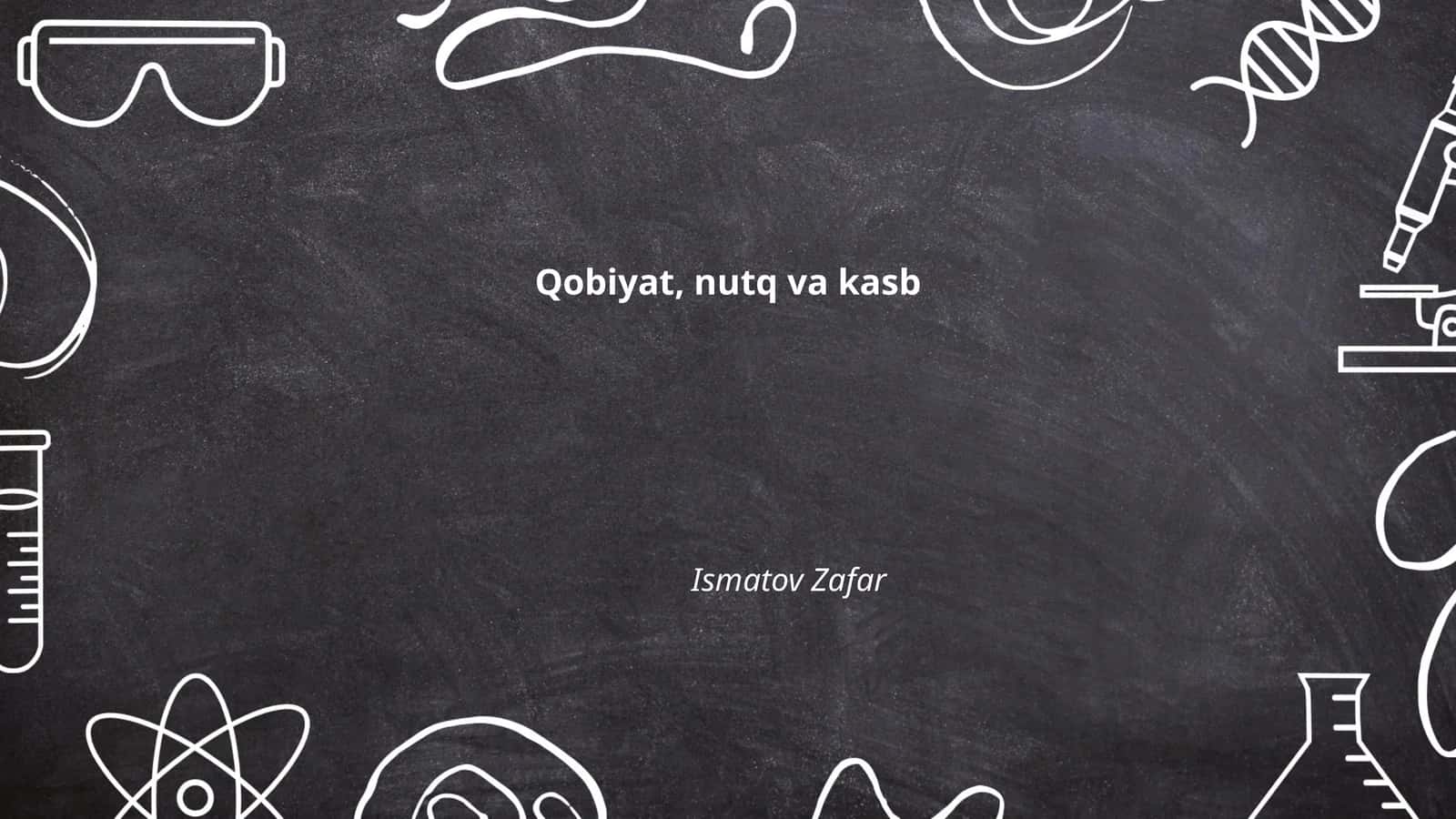 Qobiyat, nutq va kasb 1