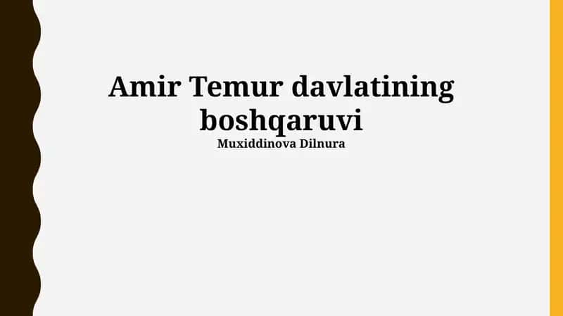 Amir Temur davlatining boshqaruvi 1
