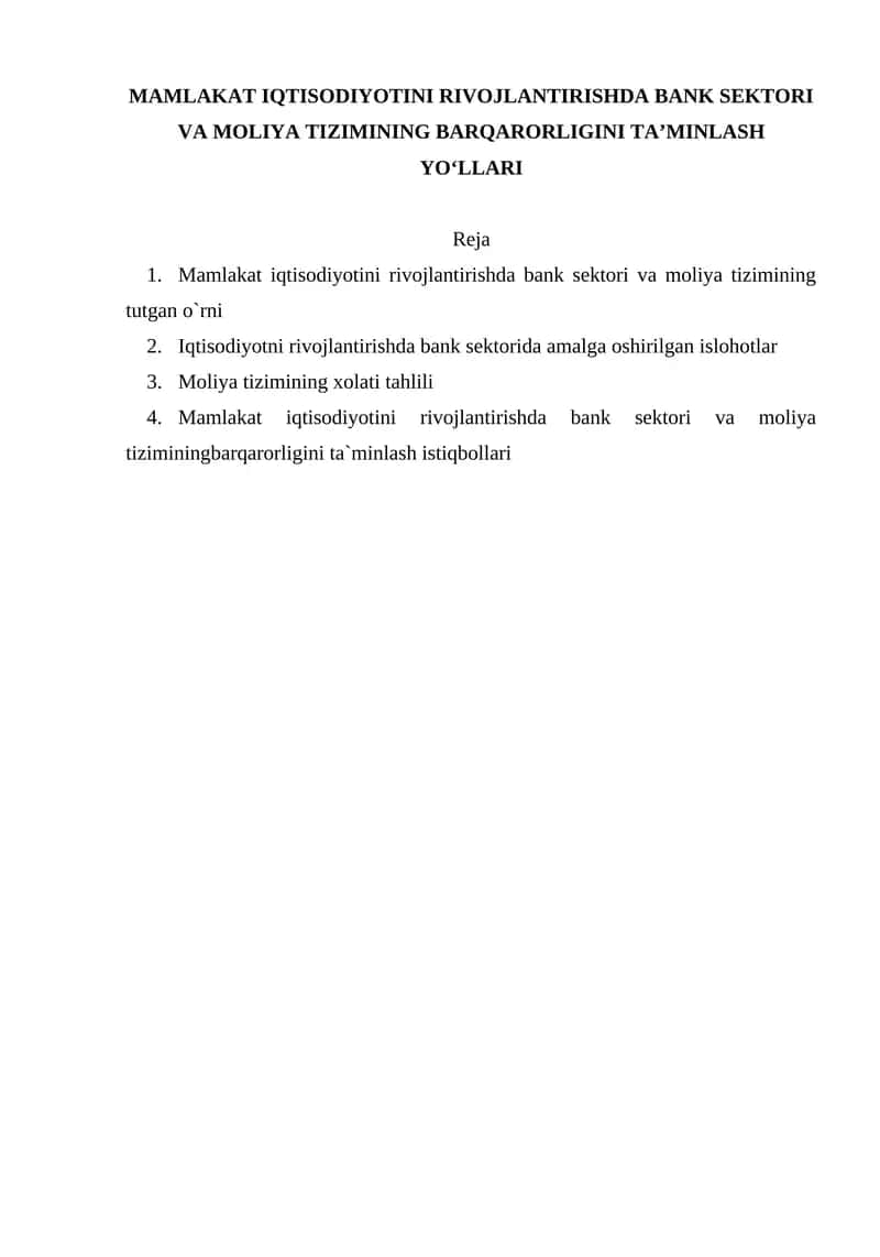 MAMLAKAT IQTISODIYOTINI RIVOJLANTIRISHDA BANK SEKTORI VA MOLIYA TIZIMINING BARQARORLIGINI TA’MINLASH YO‘LLARI 1