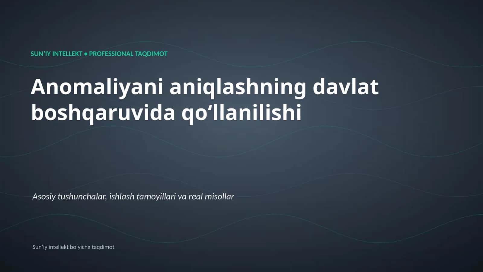 SUNʼIY INTELLEKT • PROFESSIONAL TAQDIMOT 1