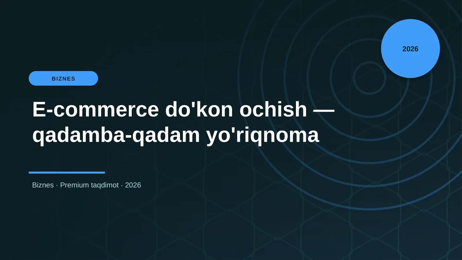 E-commerce do'kon ochish — qadamba-qadam yo'riqnoma 1