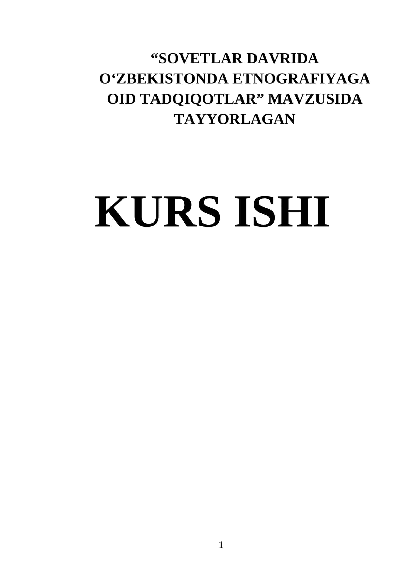 SOVETLAR DAVRIDA O‘ZBEKISTONDA ETNOGRAFIYAGA OID TADQIQOTLAR 1
