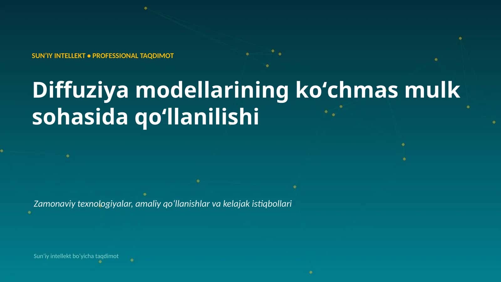 SUNʼIY INTELLEKT • PROFESSIONAL TAQDIMOT 1