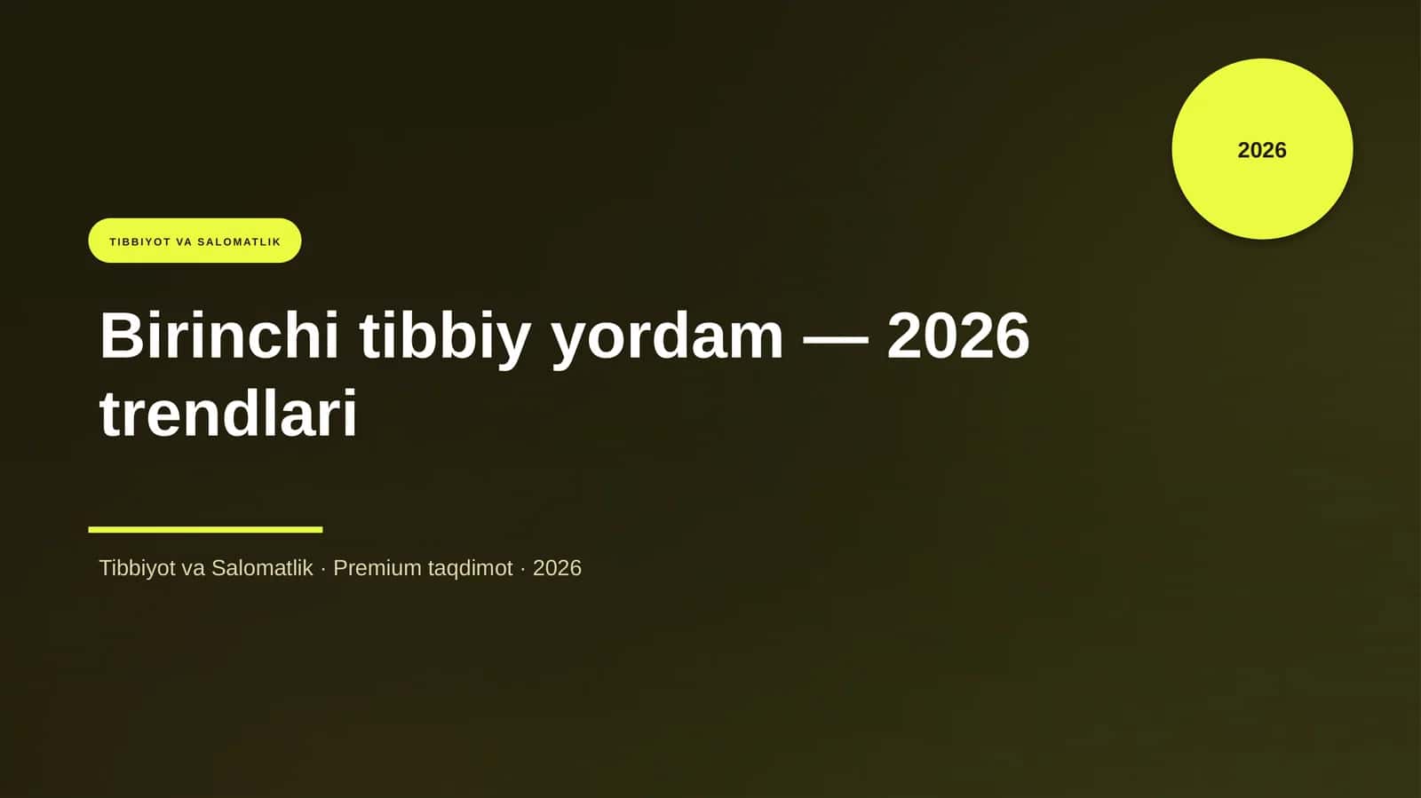 Birinchi tibbiy yordam — 2026 trendlari 1