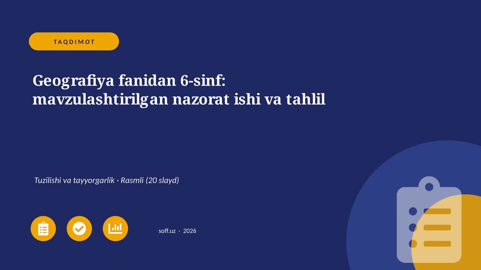 Geografiya fanidan 6-sinf: mavzulashtirilgan nazorat ishi va tahlil 1