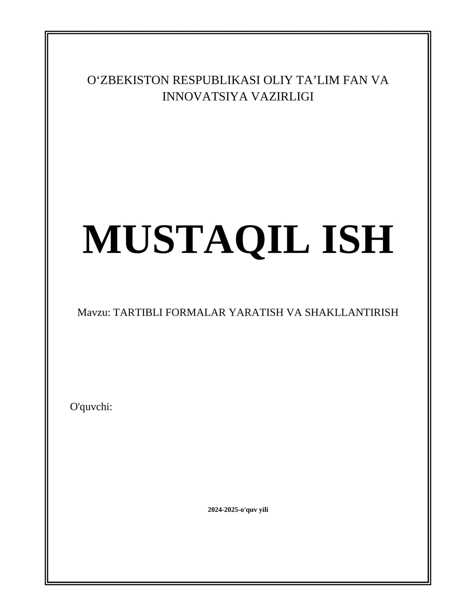 TARTIBLI FORMALAR YARATISH VA SHAKLLANTIRISH 1
