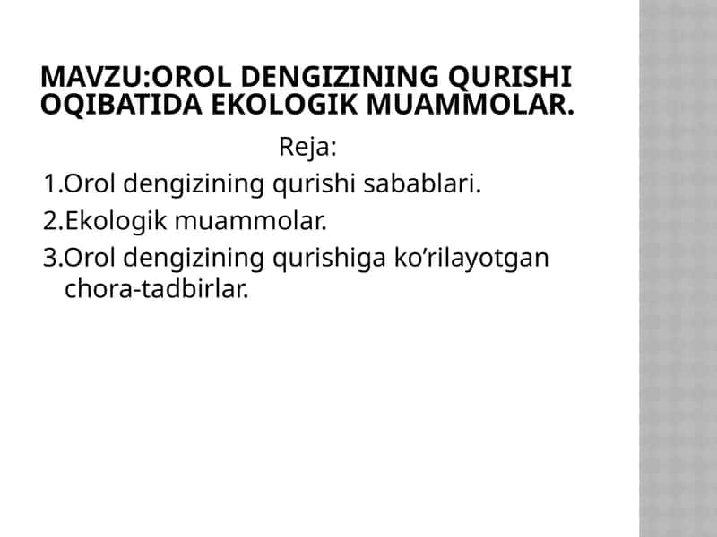 Orol dengizining qurishi oqibatida ekologik muammolar 1