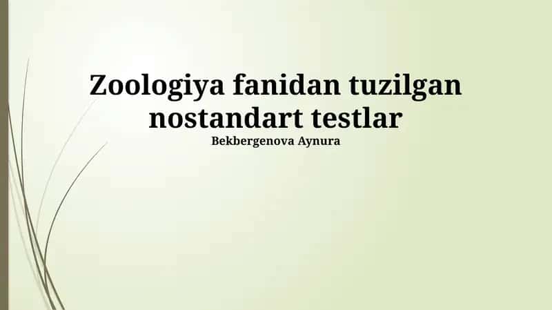 Nostandart Zoologiya Testlarining Turlari 1