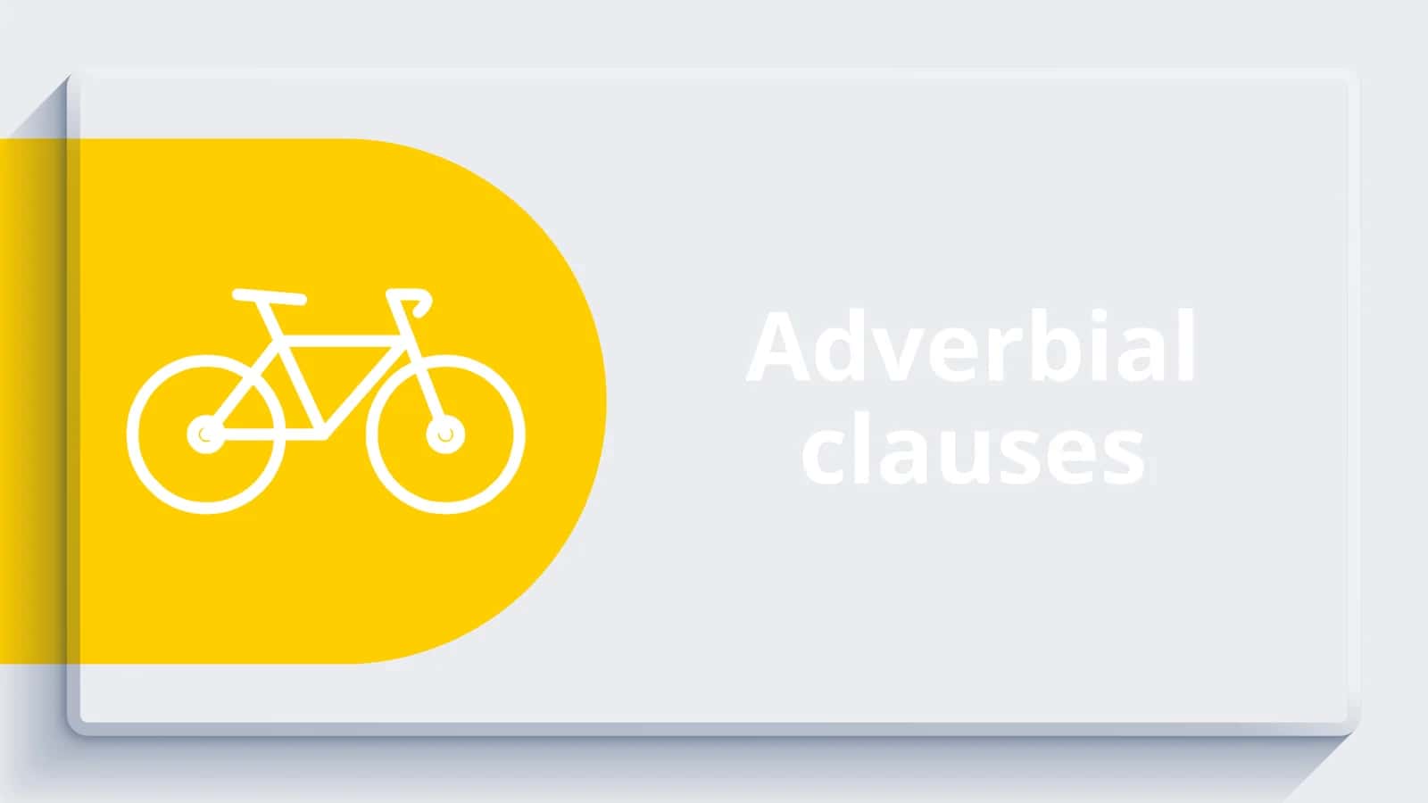 Adverbial clauses 1