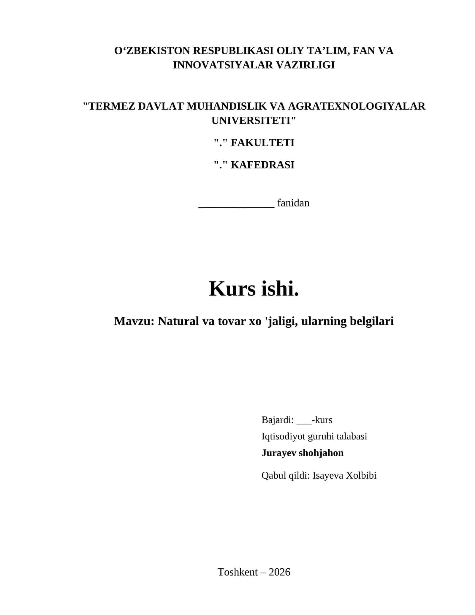 Natural va tovar xo 'jaligi, ularning belgilari 1