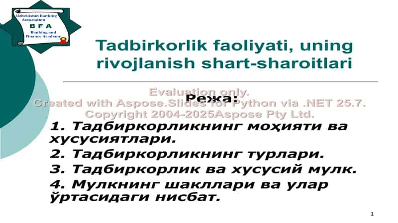 Tadbirkorlik faoliyati, uning rivojlanish shart-sharoitlari 1