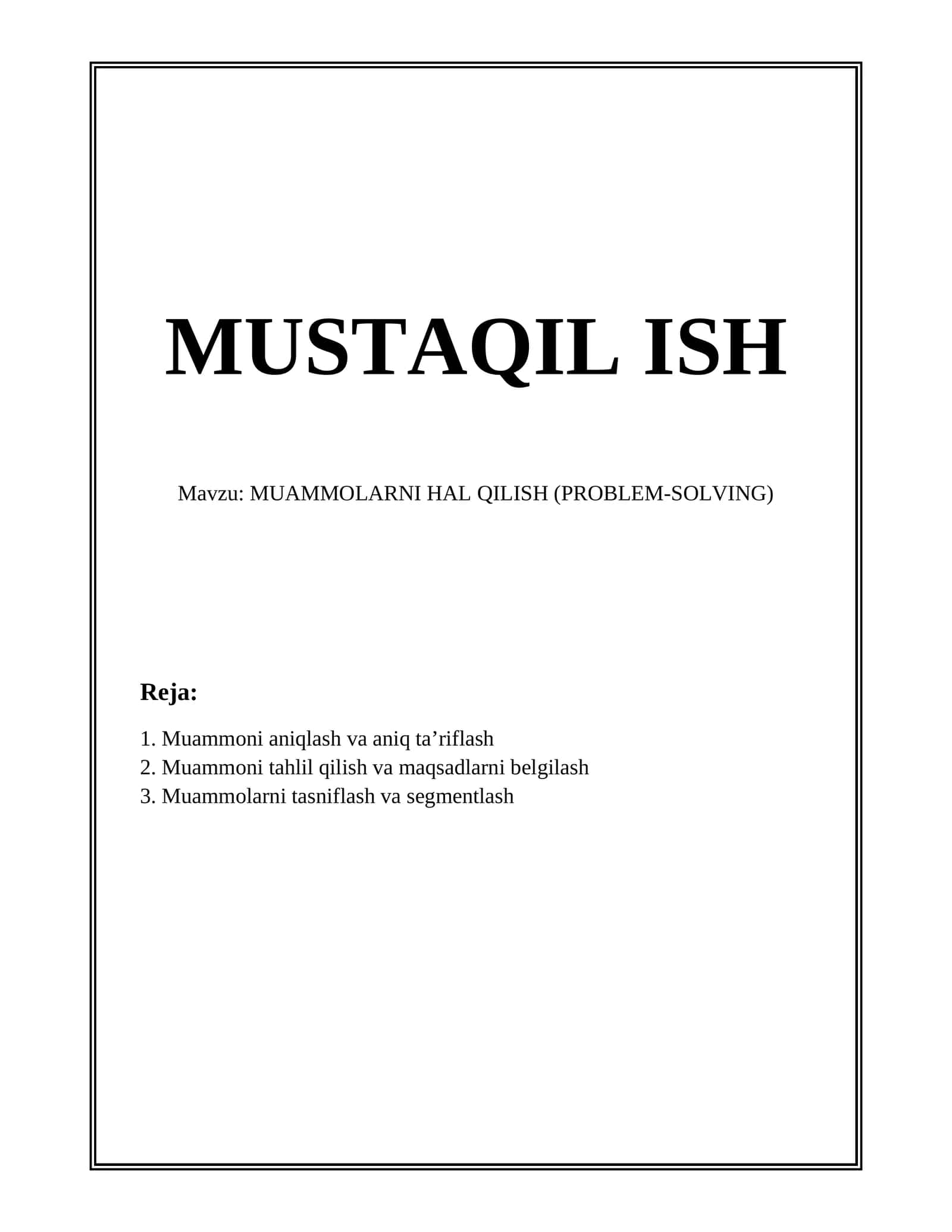 MUAMMOLARNI HAL QILISH (PROBLEM-SOLVING) 1