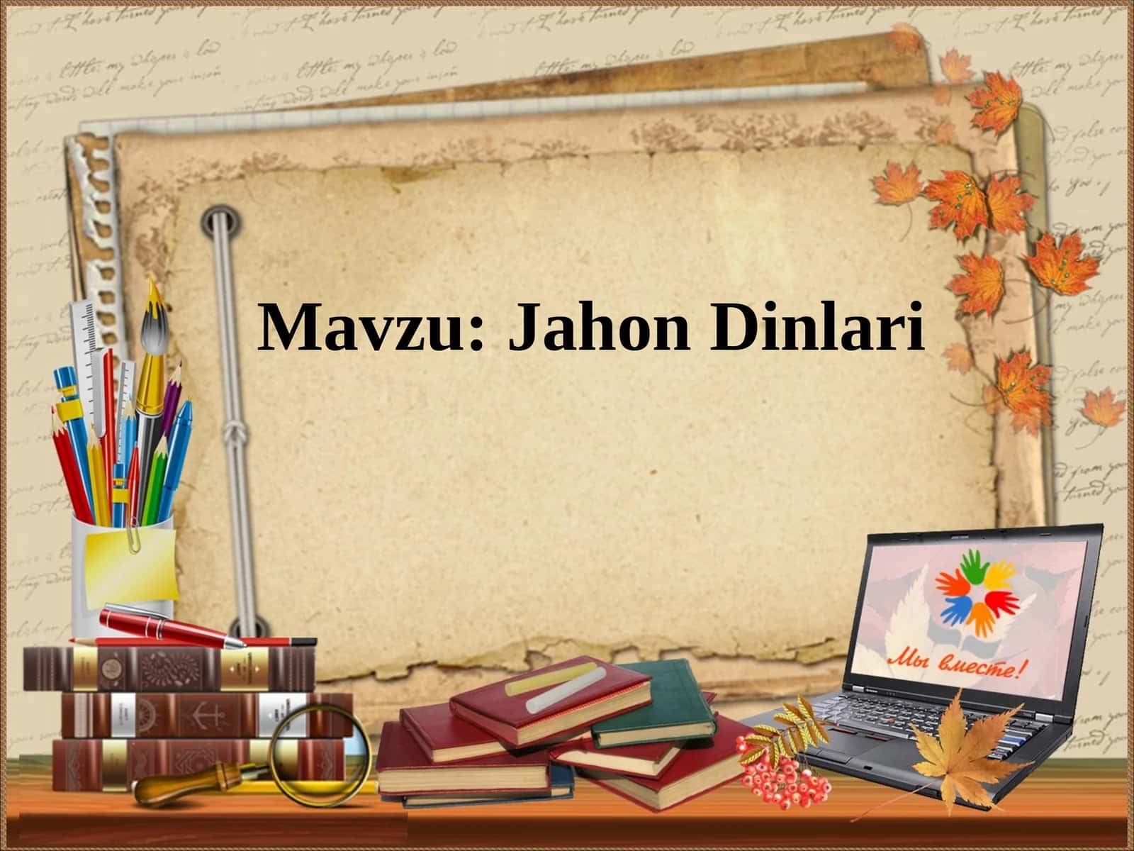 Jahon Dinlari 1