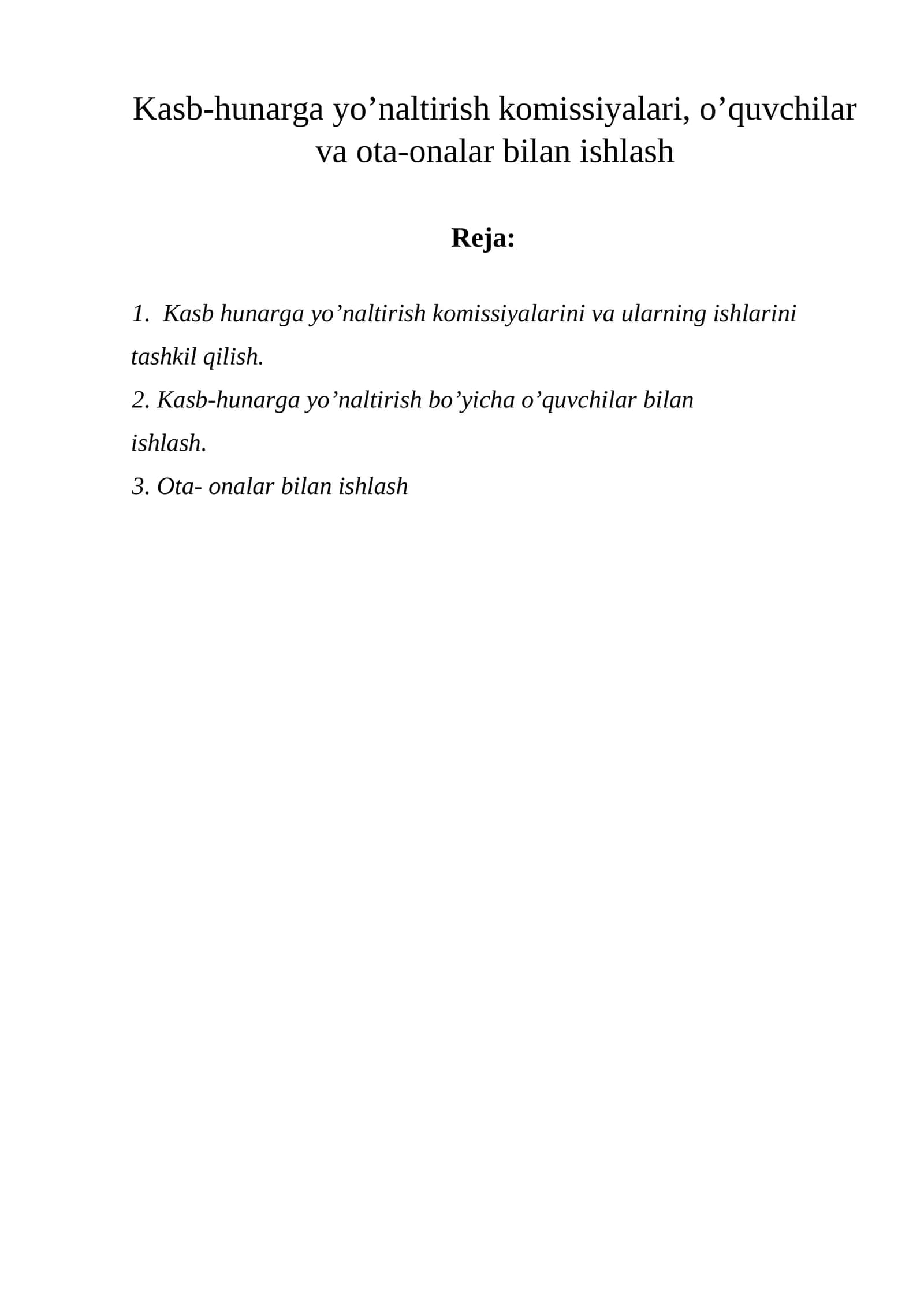 Kasb-hunarga yo’naltirish komissiyalari, o’quvchilar va ota-onalar bilan ishlash 1