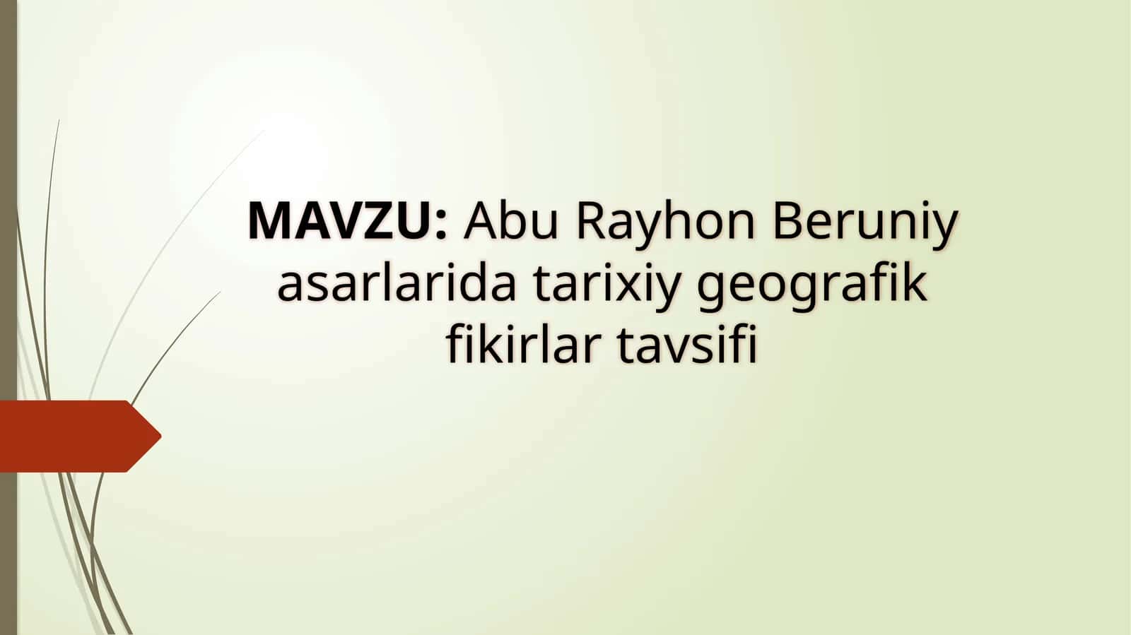 Abu Rayhon Beruniy asarlarida tarixiy geografik fikrlar tavsifi 1