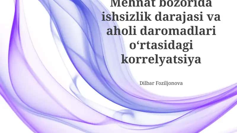 Ishsizlik darajasi va aholi daromadlari: Asosiy tushunchalar va korrelyatsiya 1