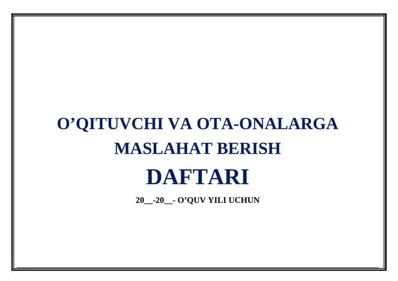 O’qituvchi va ota-onalarga maslahat berish daftari 1