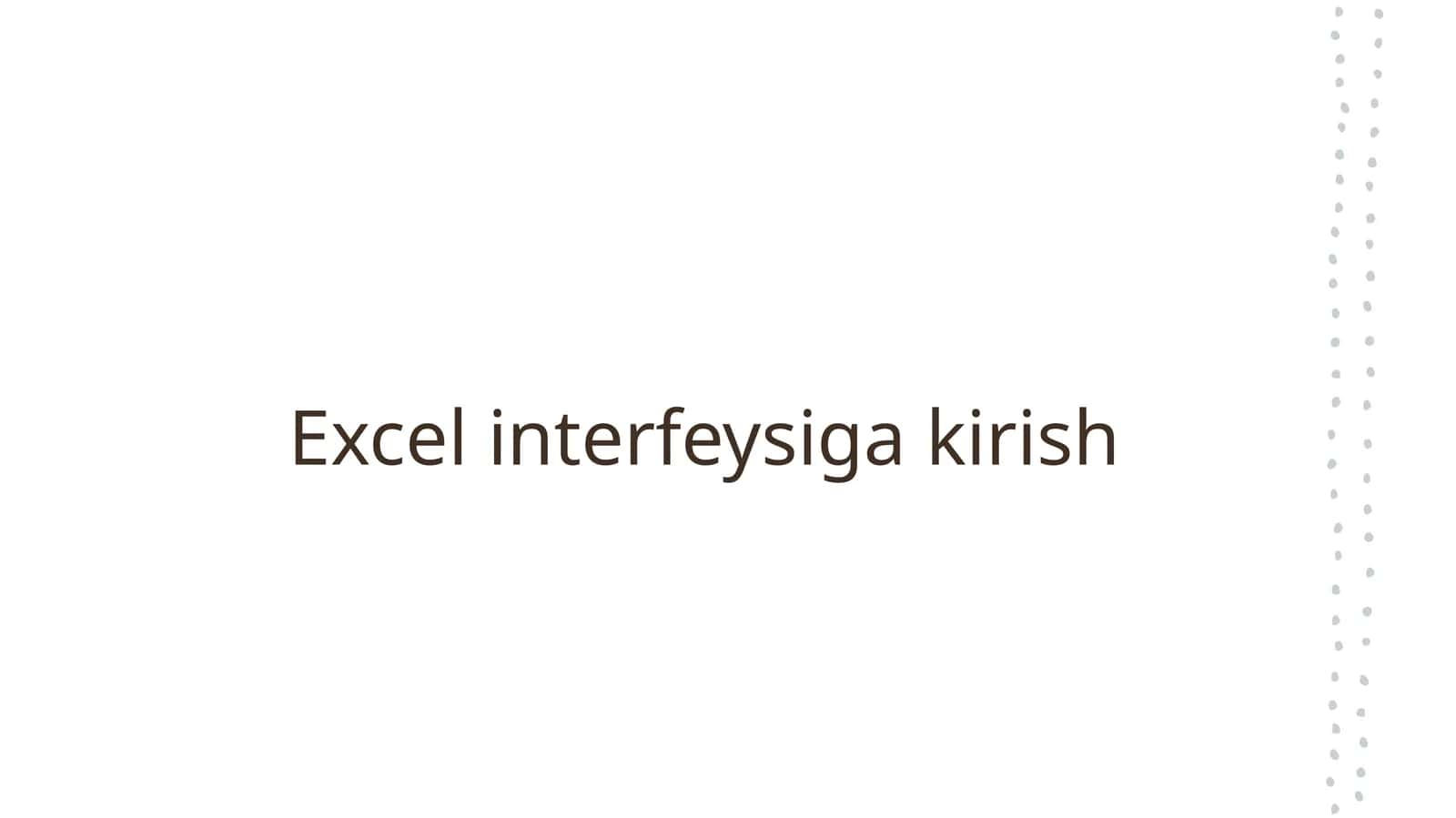 Excel interfeysiga kirish 1
