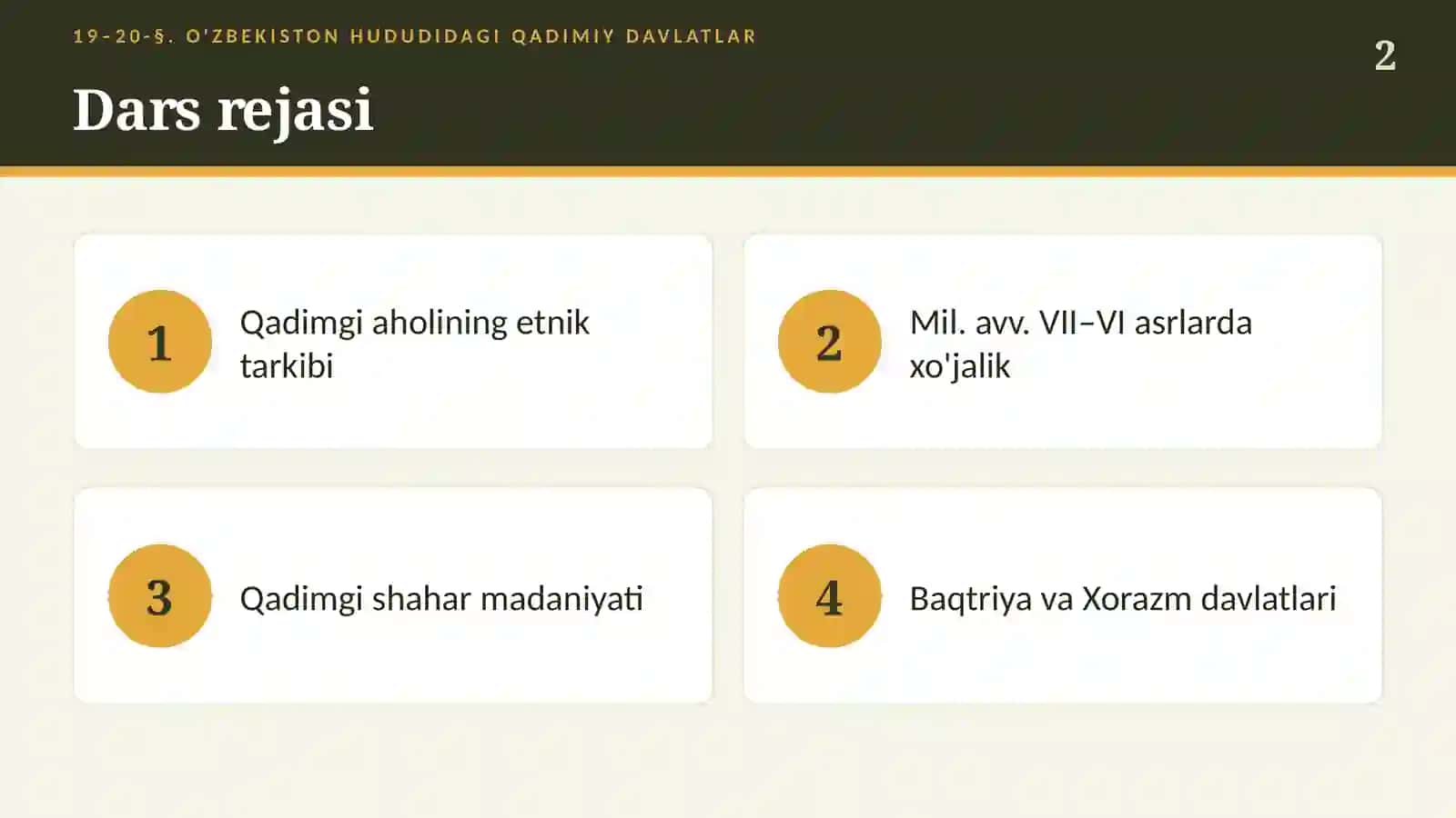 O'zbekiston hududidagi qadimiy davlatlar: Sug'd, Baqtriya, Xorazm (19–20-§, 6-sinf, 19 slayd) 2