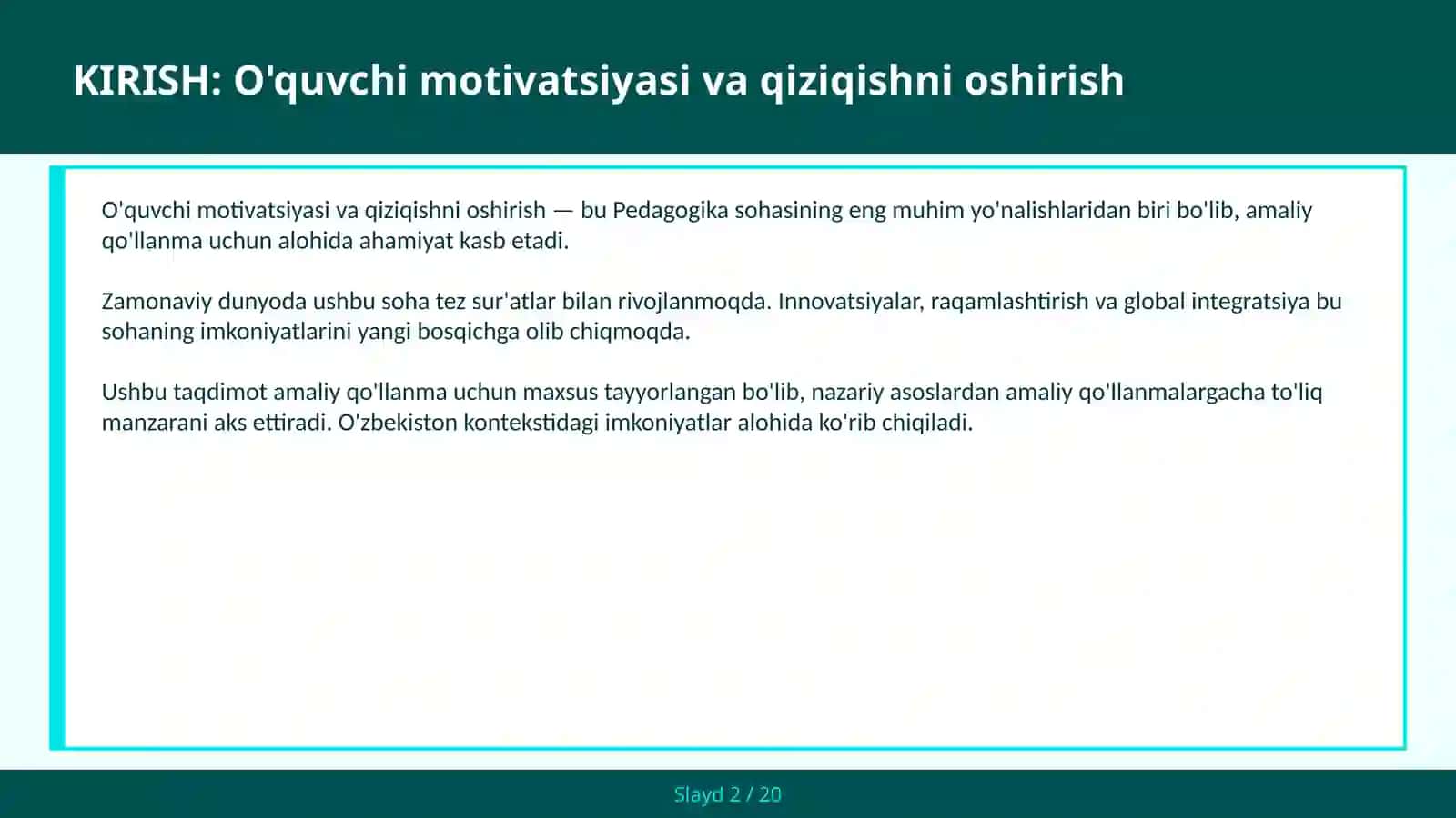 O'quvchi motivatsiyasi va qiziqishni oshirish 2