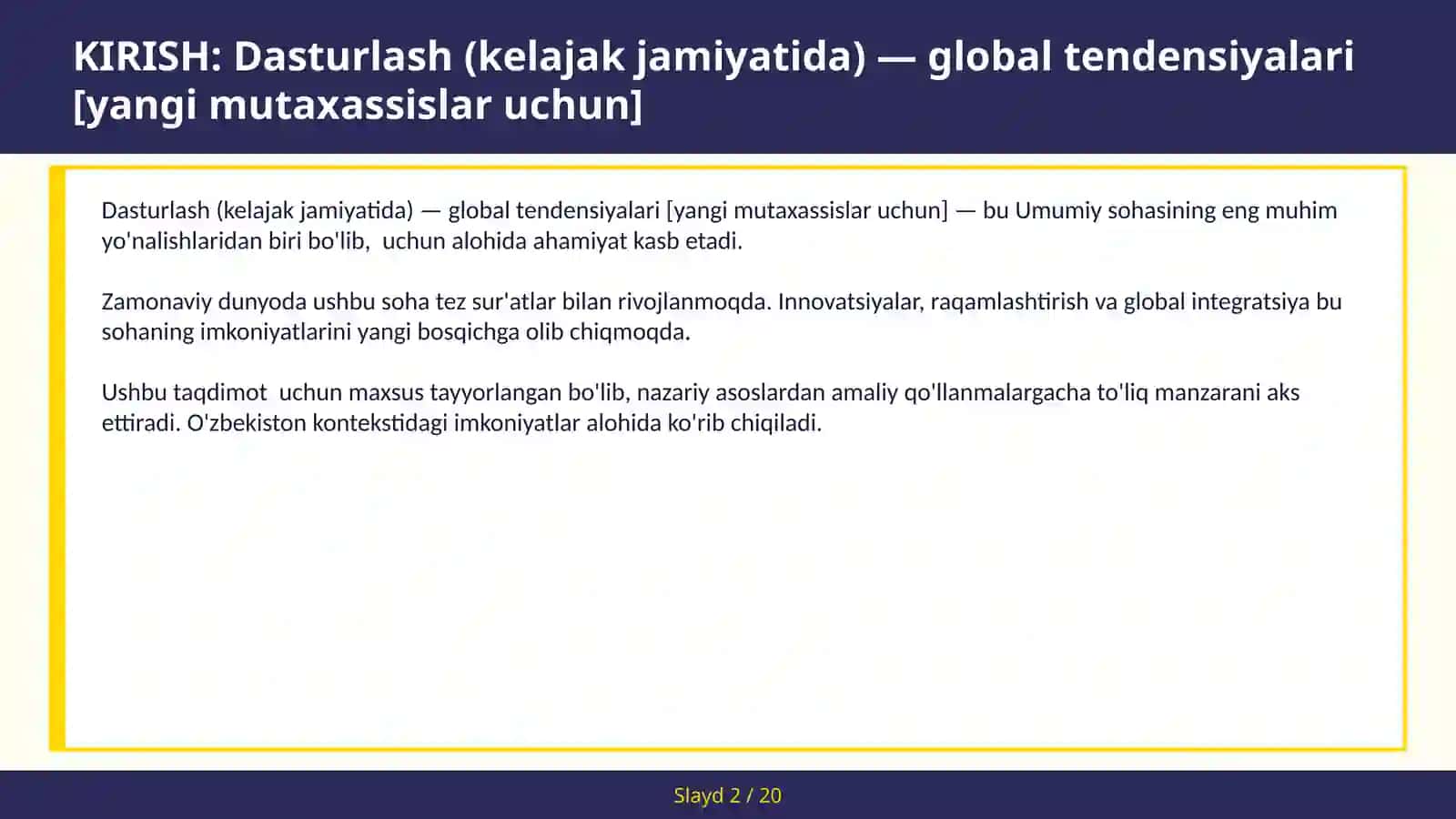 Dasturlash (kelajak jamiyatida) — global tendensiyalari [yangi mutaxassislar uchun] 2