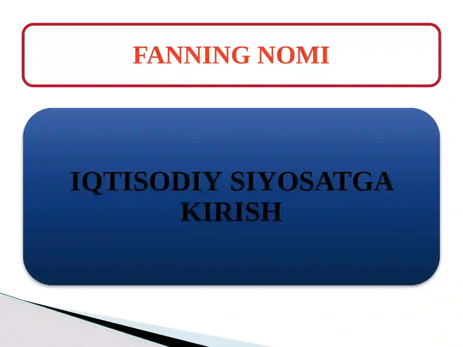 IQTISODIY SIYОSATGA KIRISH 2