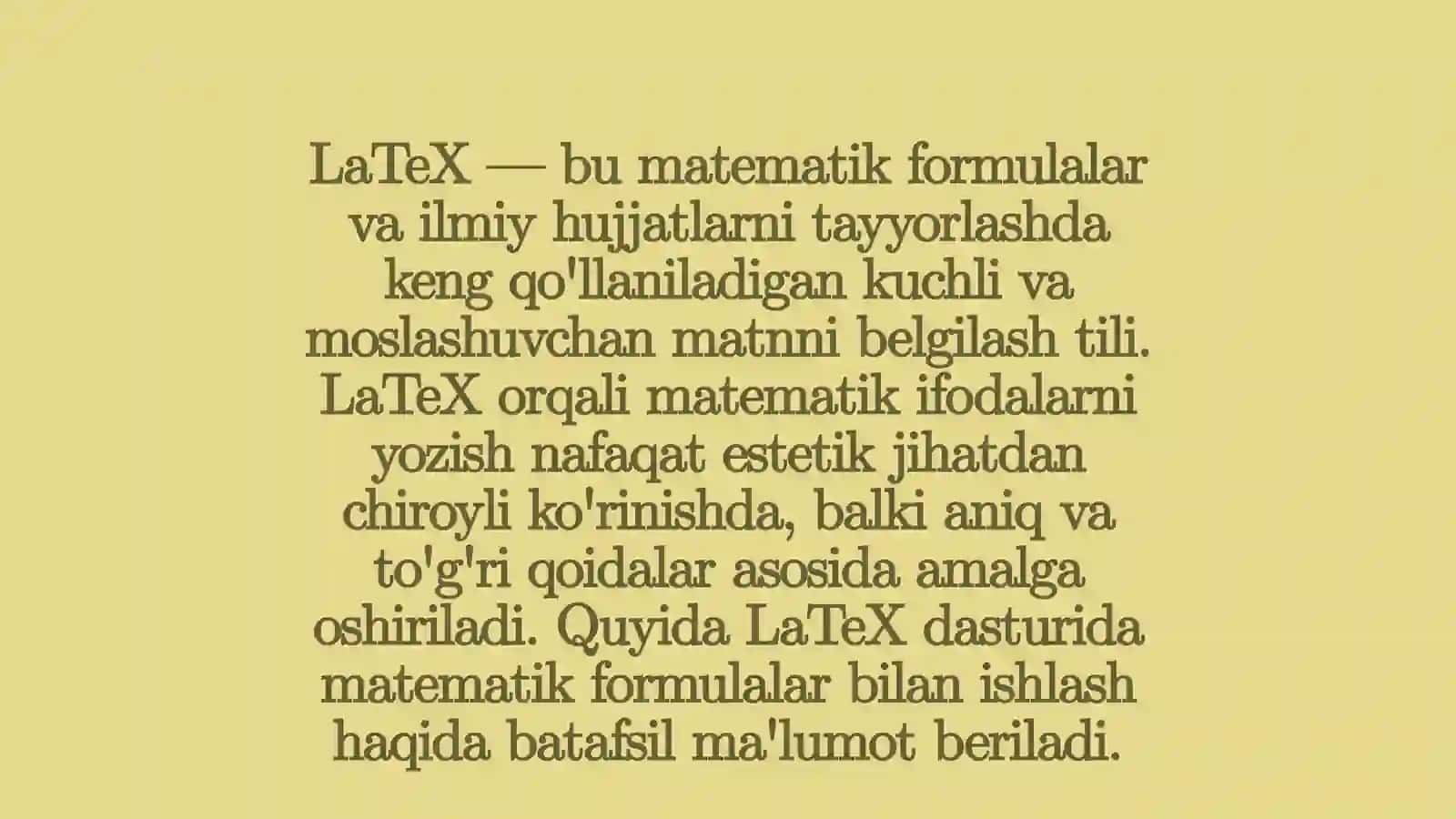LaTeX dasturida matematik formulalar bilan ishlash 2