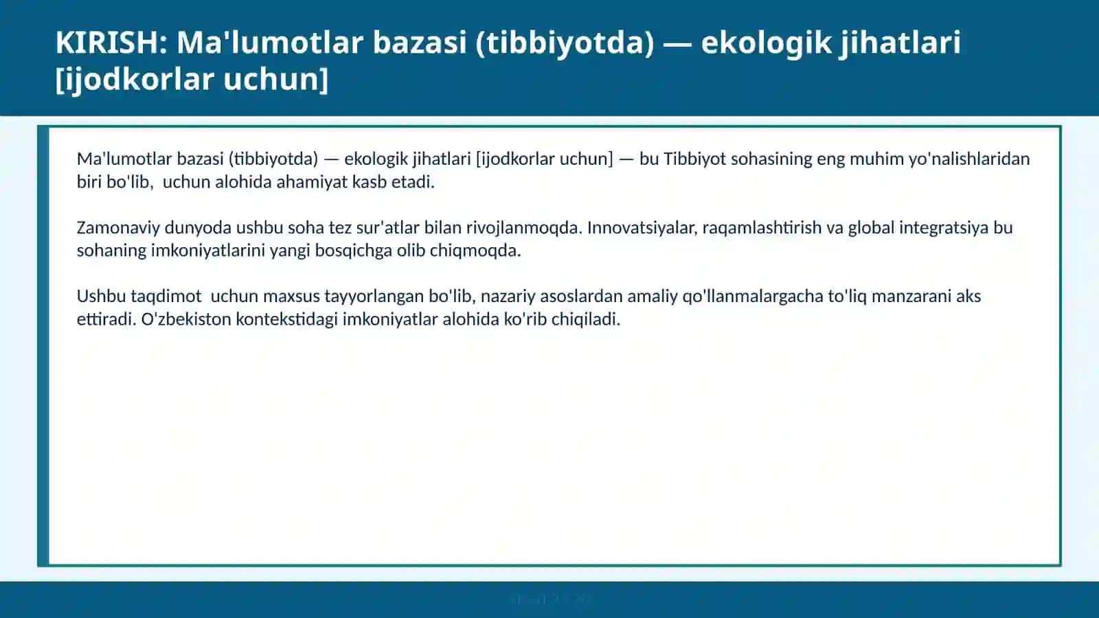 Ma'lumotlar bazasi (tibbiyotda) — ekologik jihatlari [ijodkorlar uchun] 2