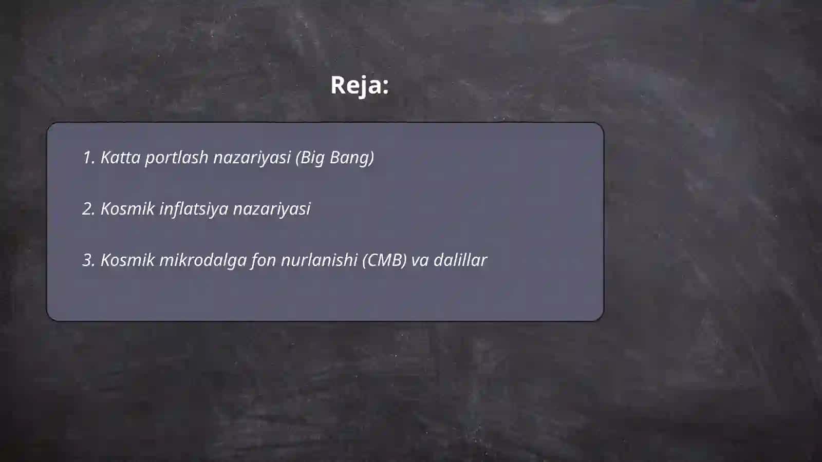 Katta portlash nazariyasi (Big Bang) 2