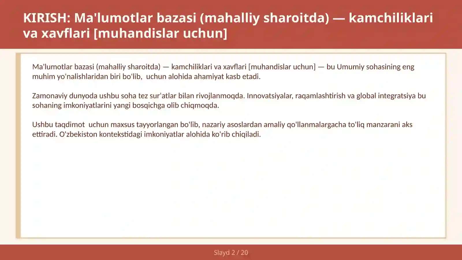 MA'LUMOTLAR BAZASI (MAHALLIY SHAROITDA) — KAMCHILIKLARI VA XAVFLARI [MUHANDISLAR UCHUN] 2