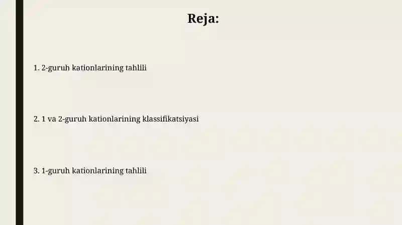 1 va 2 gurux kationlarning tansifi 2